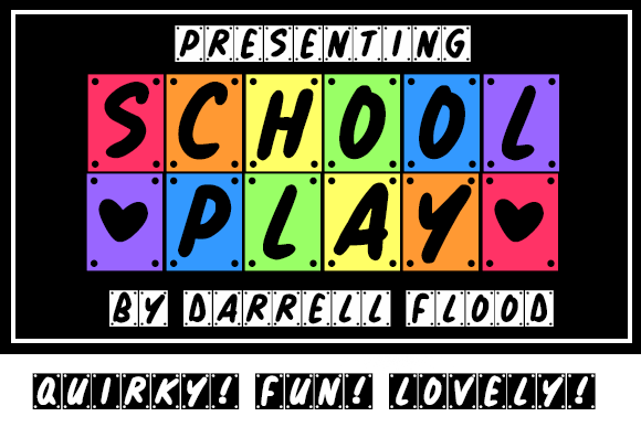 School Play Font for Handmade Crafts and Classroom Decor